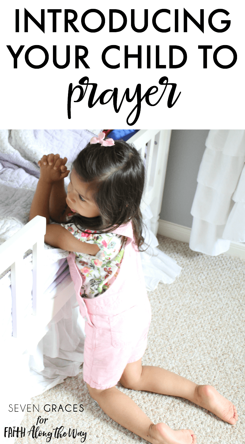 How to introduce your child to prayer. Great tips!