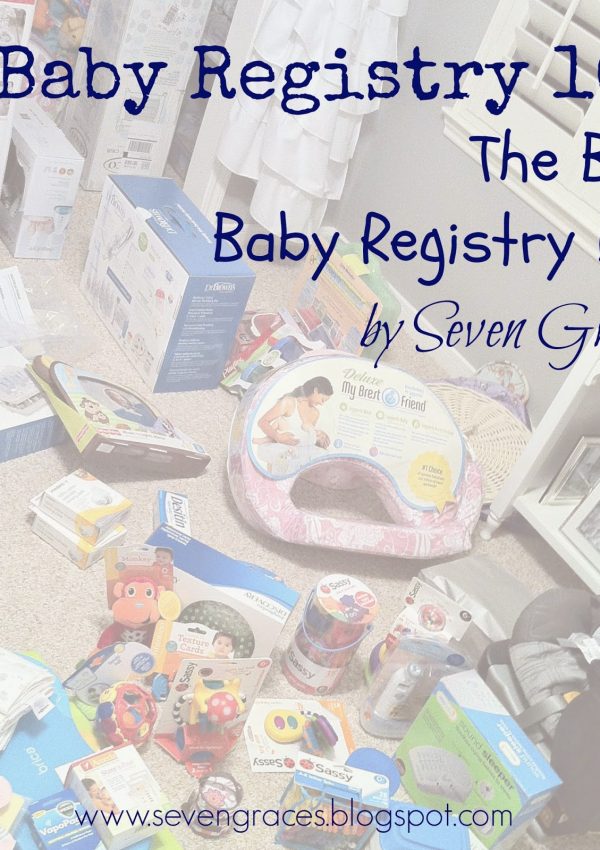 Baby Registry 101: The Best Baby Registry List…Part 1