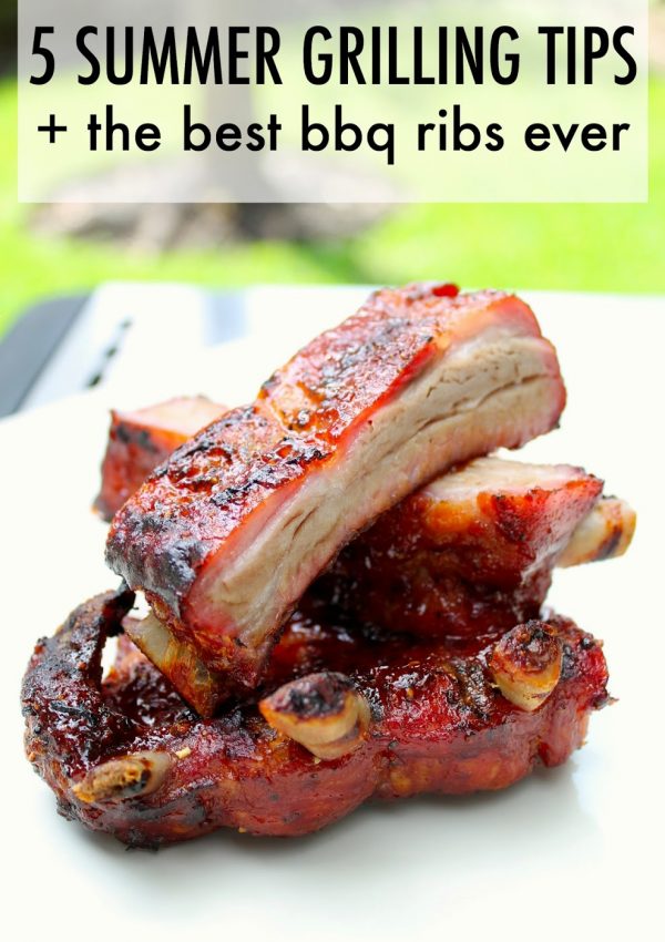 5 Summer Grilling Tips & the Best BBQ Ribs