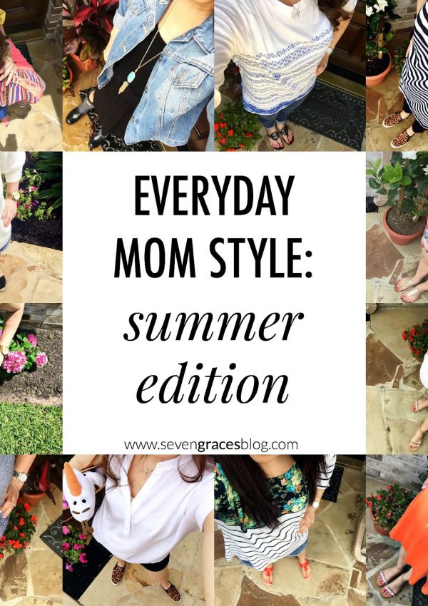Everyday Mom Style: Summer Edition