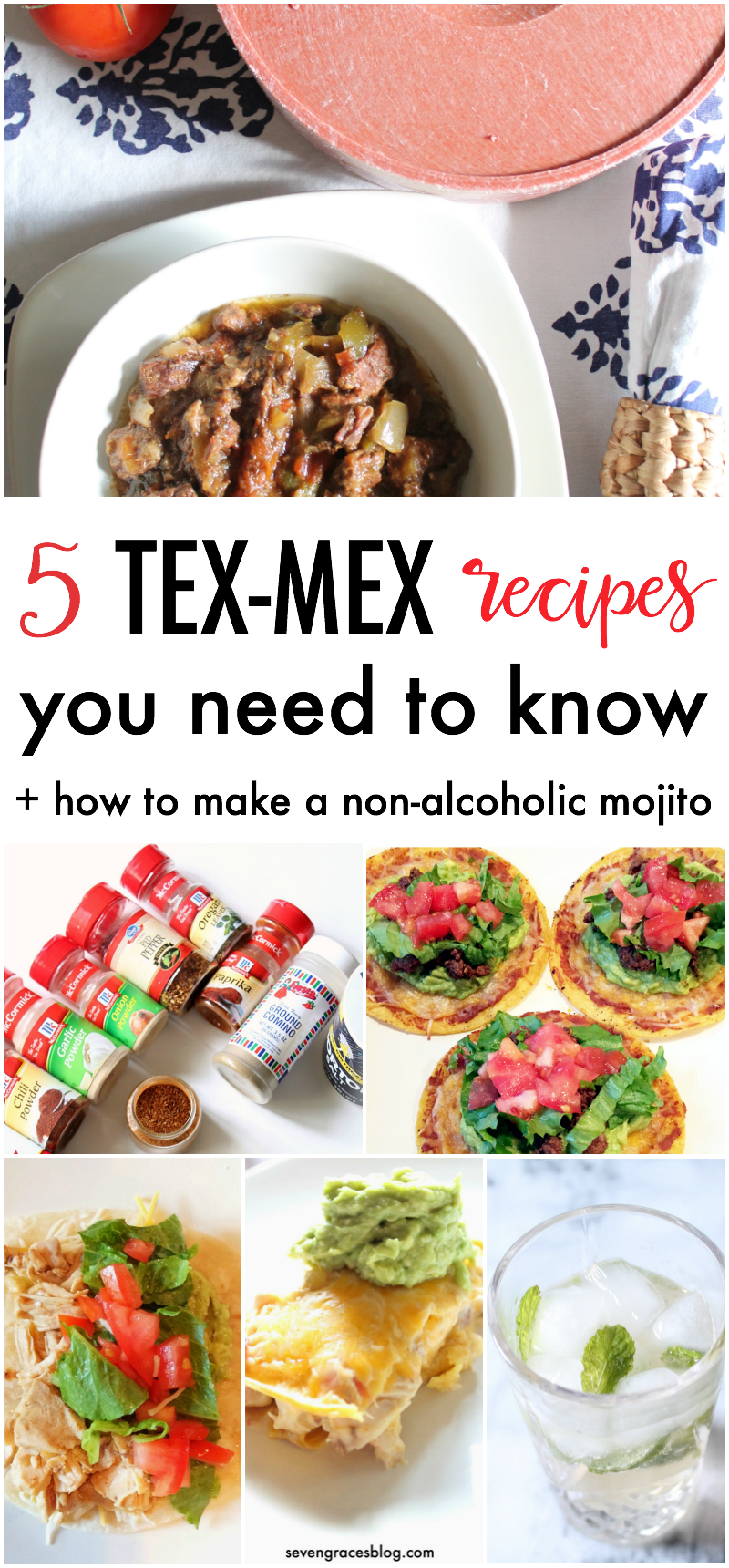 5 Best Tex-Mex Recipes + How to Make a Non-Alcoholic Mojito