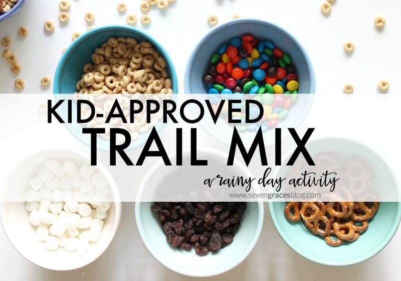 Kid-Approved Trail Mix. A rainy day activity for your child will love!