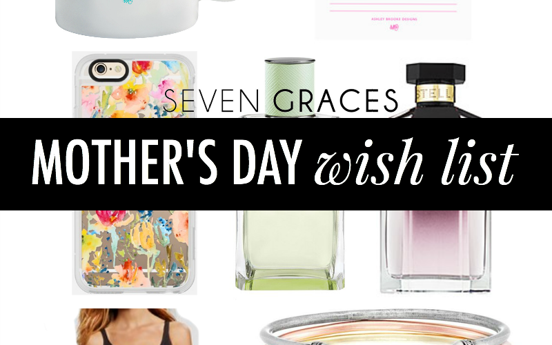 The best Mother's Day Wish List for the classic mom.