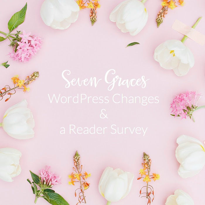 Seven Graces WordPress Update & Reader Survey 2016