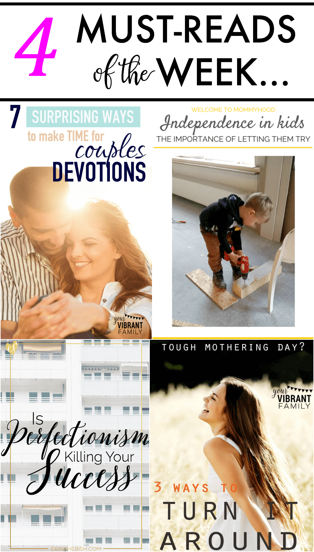 Four must-read articles for inspiration on marriage, motherhood, and self. A Little Bird Told Me Link Party Features. Come link up your best blog posts to be highlighted. 