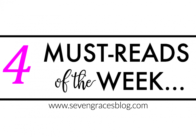 4 Must Reads of the Week