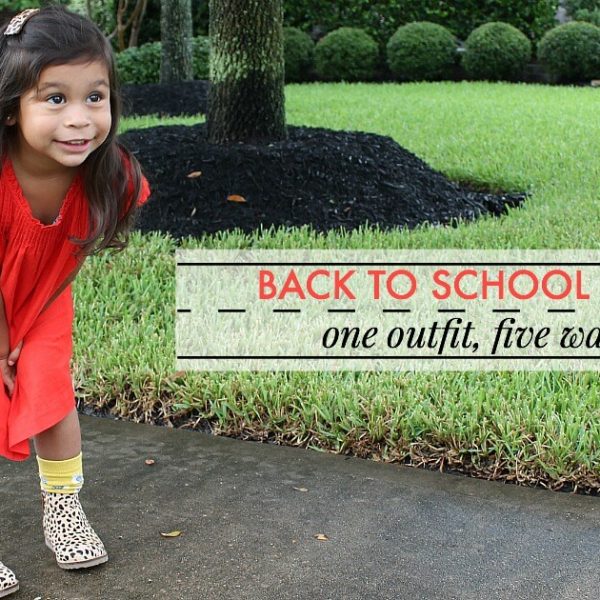Back to school style. One outfit, five ways. Here's how you can create a great outfit for your little girl that will last from the beginning of the school year well into winter.