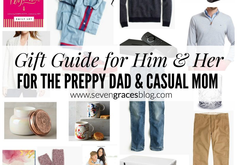 Gift Guides for Him & Her: For the Preppy Dad & Casual Mom. Your one stop shop for the couple you need to buy for.