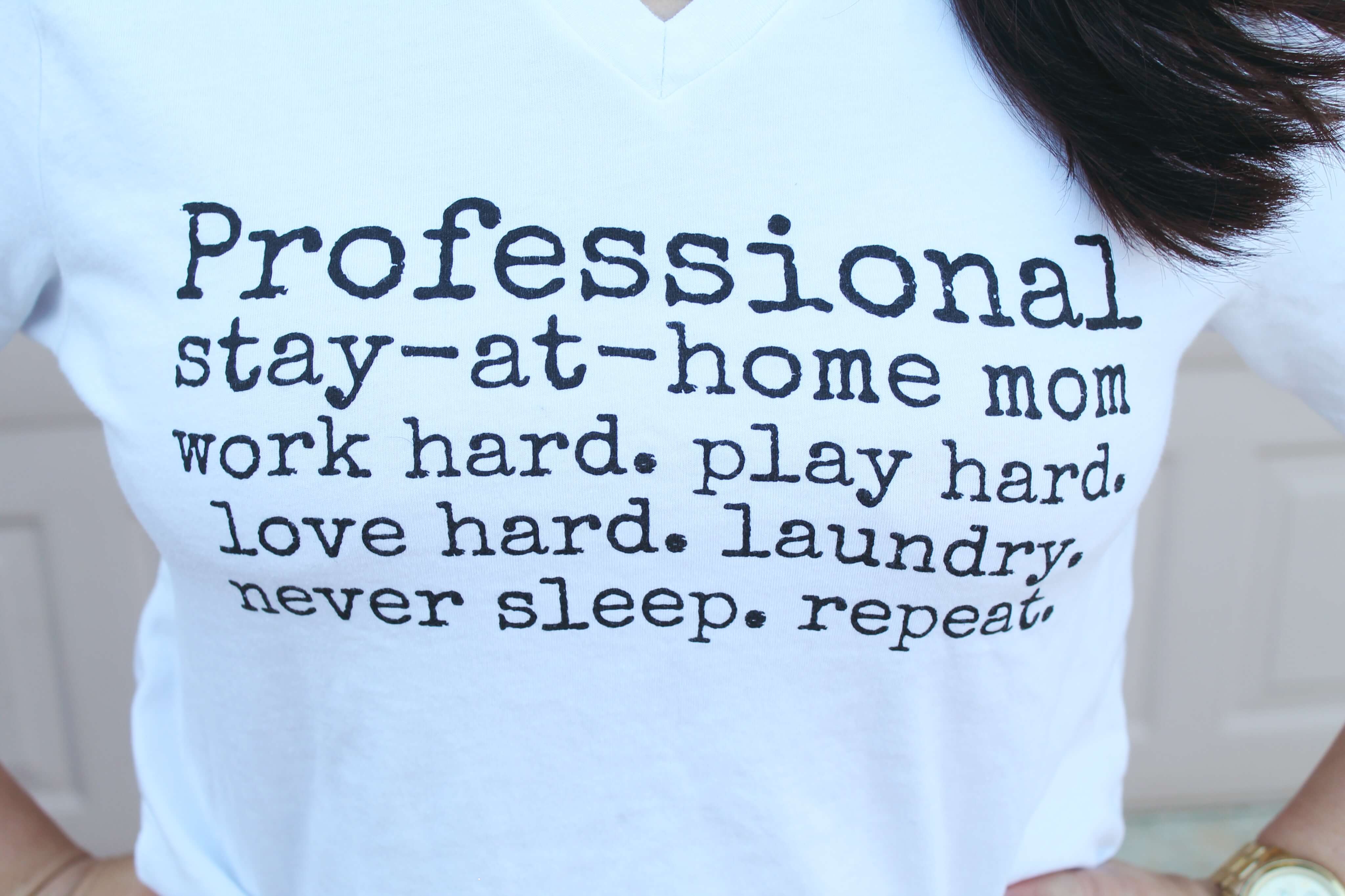 Professional Stay-At-Home Mom tee. Best mama outfit from Malyn Logic. 