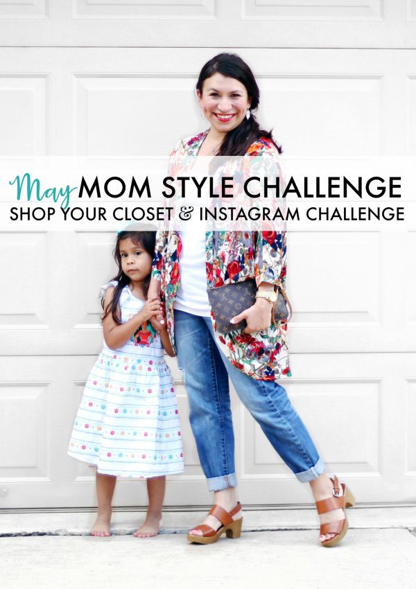 May Mom Style Challenge: 5 Things You Need to Know