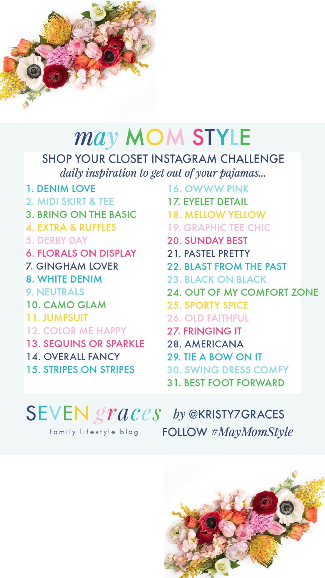 Read and be inspired by the most fun style challenge on Instagram right now! Don't miss out on all of the inspiration from Seven Graces Blog! @kristy7graces does the May Mom Style Challenge again! #stylechallenge #maymomstyle #momstyle