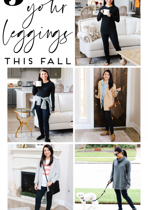 What to Wear with Leggings This Fall: 5 Outfit Ideas