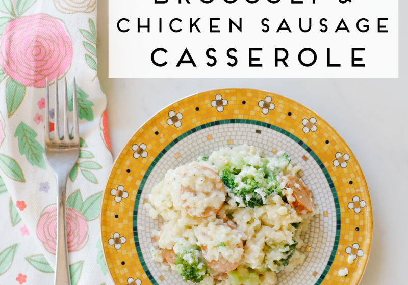 Easy, low carb, keto friendly, Broccoli & Chicken Sausage Bake. The easiest and most delicious Keto casserole we've tried!