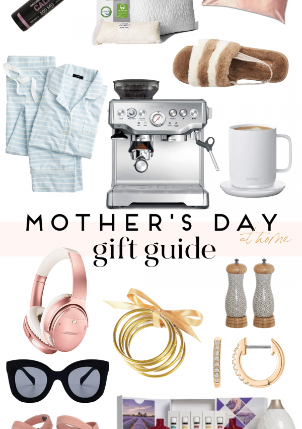 Mother’s Day At Home Gift Guide